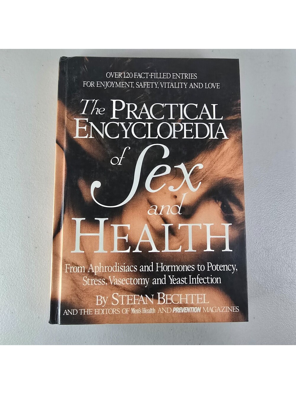Practical Encyclopedia of Sex and Health : From Aphrodisiacs and Hormones to...